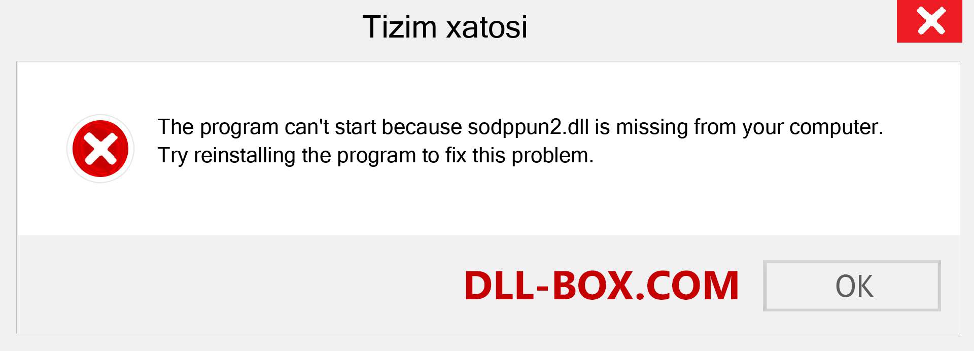 sodppun2.dll fayli yo'qolganmi?. Windows 7, 8, 10 uchun yuklab olish - Windowsda sodppun2 dll etishmayotgan xatoni tuzating, rasmlar, rasmlar